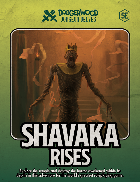 Shavaka Rises - Daggerwood Dungeon Delves (PDF)