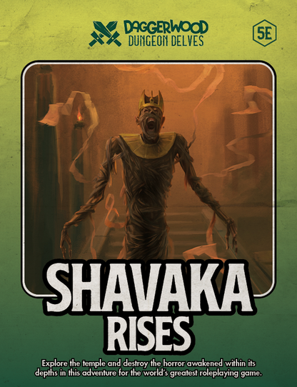 Shavaka Rises - Daggerwood Dungeon Delves (PDF)